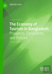 The Economy Of Tourism In Bangladesh