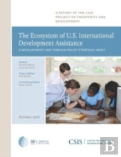 The Ecosystem Of U.S. International Development Assistance