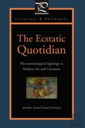 The Ecstatic Quotidian