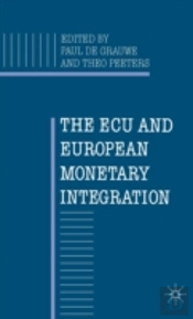 The Ecu And European Monetary Integration