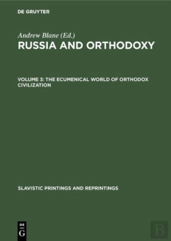 Bertrand.pt - The Ecumenical World Of Orthodox Civilization