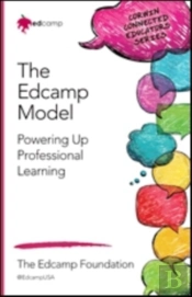 The Edcamp Model