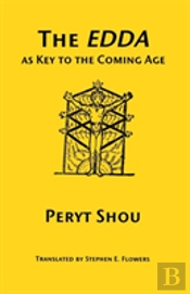 The Edda As Key To The Comng Age