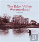 The Eden Valley, Westmorland