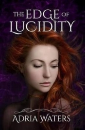 The Edge Of Lucidity