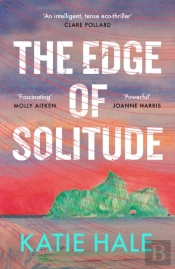 The Edge Of Solitude