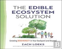 The Edible Ecosystem Solution