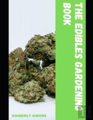 The Edibles Gardening Book