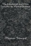 The Edinburgh And Dore Lectures On Mental Science