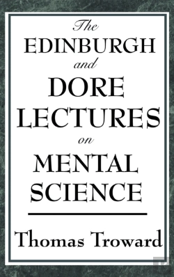 Bertrand.pt - The Edinburgh And Dore Lectures On Mental Science