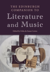 The Edinburgh Companion To Literature And Music