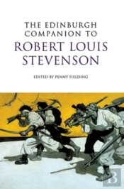The Edinburgh Companion To Robert Louis Stevenson
