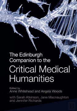 Bertrand.pt - The Edinburgh Companion To The Critical Medical Humanities
