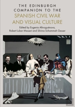Bertrand.pt - The Edinburgh Companion To The Spanish Civil War And Visual Culture
