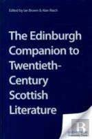 The Edinburgh Companion To Twentieth-Century Scottish Literature