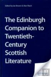 The Edinburgh Companion To Twentieth-Century Scottish Literature