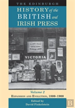 Bertrand.pt - The Edinburgh History Of The British And Irish Press, Volume 2