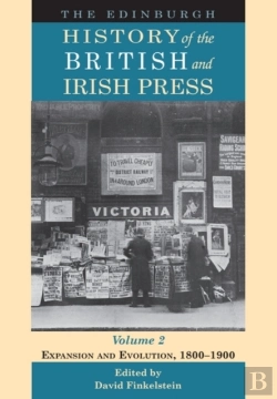 Bertrand.pt - The Edinburgh History Of The British And Irish Press, Volume 2