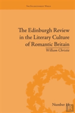 Bertrand.pt - The Edinburgh Review In The Literary Culture Of Romantic Britain