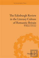 The Edinburgh Review In The Literary Culture Of Romantic Britain