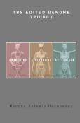 The Edited Genome Trilogy