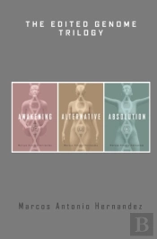 The Edited Genome Trilogy