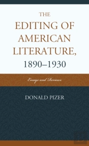 The Editing Of American Literature, 1890-1930