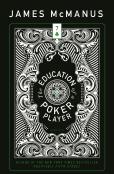 The Education Of A Poker Player