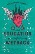 The Education Of A Wetback