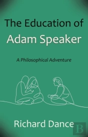 The Education Of Adam Speaker
