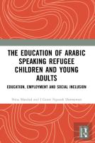 The Education Of Arabic Speaking Refugee Children And Young Adults