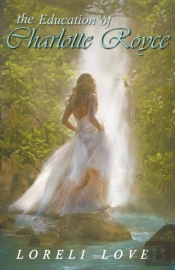 The Education Of Charlotte Royce