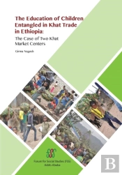 The Education Of Children Entangled In Khat Trade In Ethiopia