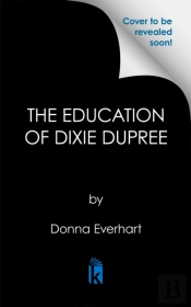 The Education Of Dixie Dupree