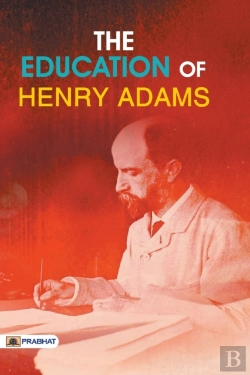 Bertrand.pt - The Education Of Henry Adams