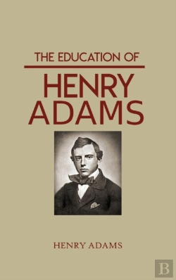 Bertrand.pt - The Education Of Henry Adams