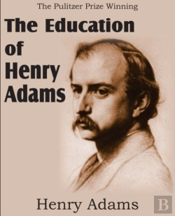 Bertrand.pt - The Education Of Henry Adams