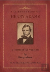 The Education Of Henry Adams