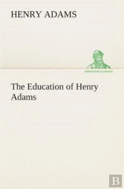 Bertrand.pt - The Education Of Henry Adams
