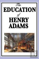 The Education Of Henry Adams