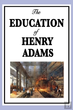 Bertrand.pt - The Education Of Henry Adams