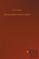 The Education Of Henry Adams