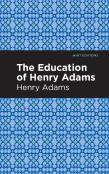 The Education Of Henry Adams