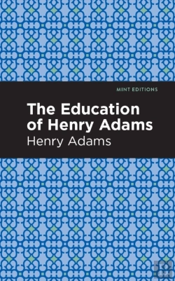 Bertrand.pt - The Education Of Henry Adams