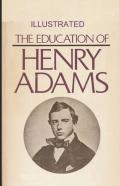 The Education Of Henry Adams Illustrated