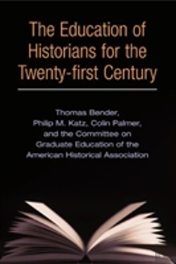 Bertrand.pt - The Education Of Historians For Twenty-First Century