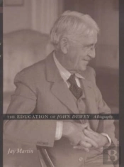 The Education Of John Dewey