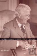 The Education Of John Dewey
