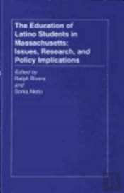 The Education Of Latino Students In Massachusetts