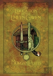 The Education Of Miss Emlyn Gwen